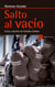 Salto al vacío - Crisis y declive de Estados Unidos