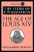 The Age of Louis XIV - The Story of Civilization, Volume VIII