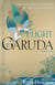 The Flight of the Garuda - The Dzogchen Tradition of Tibetan Buddhism