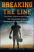 Breaking the Line - The Season in Black College Football That Transformed the Sport and Changed the Course of Civil Rights