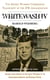 Whitewash IV - The Top Secret Warren Commission Transcript of the JFK Assassination
