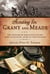 Scouting for Grant and Meade - The Reminiscences of Judson Knight, Chief of Scouts, Army of the Potomac