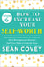 Decision #6: How to Increase Your Self-Worth - Previously published as part of "The 6 Most Important Decisions You'll Ever Make"