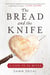 The Bread and the Knife - A Life in 26 Bites