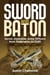 Sword and Baton Volume 1: 1900 to 1939 - Senior Australian Army Officers from Federation to 2001