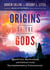 Origins of the Gods - Qesem Cave, Skinwalkers, and Contact with Transdimensional Intelligences