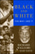 Black and White - The Way I See It