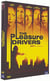 The Pleasure Drivers