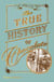 The true history of chocolate (new ed)