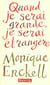 Quand je serai grande, je serai etrangere