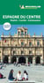 Le guide vert : Espagne du centre - Madrid, Castille, Estrémadure (édition 2019)