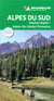 Le guide vert : Alpes du sud - Hautes-Alpes, Alpes-de-Haute-Provence