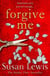 Forgive me