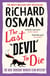 The last devil to die