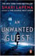 An Unwanted Guest : A Novel