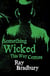 Something Wicked This Way Comes