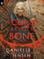 A Curse Carved in Bone : Book Two of the Saga of the Unfated