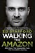 Walking the amazon