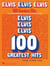 Elvis elvis elvis: 100 greatest hits piano, voix, guitare