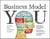 BUSINESS MODEL YOU - A ONE PAGE METHOD FOR REINVENTING YOUR CAREER