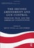 The Second Amendment and Gun Control: Freedom, Fear, and the American Constitution 