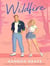 Wildfire : The Instant Global #1 and Sunday Times Bestseller