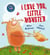 I love you little monster
