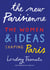 THE NEW PARISIENNE - THE WOMEN & IDEAS SHAPING PARIS