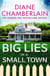 BIG LIES IN A SMALL TOWN