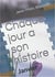 Chaque jour a son histoire