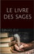 Le livre des sages