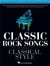 Classic Rock Songs in a Classical Style