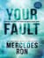 Your fault Tome 2 : Culpable