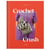 Crochet Crush : Creative Projects for Home and Life