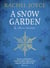 A SNOW GARDEN AND OTHER STORIES