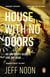 House with no doors