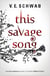 This savage song