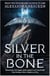 Silver in the bone : book 1