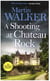 A Shooting at Chateau Rock*