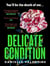 Delicate Condition