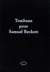 Tombeau pour Samuel Beckett