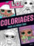 L.O.L. Surprise ! - Coloriages pour les fans