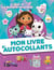 Gabby et la maison magique - Mon livre d'autocollants : Mon livre d'autocollants