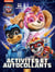 La pat' patrouille 2 (the mighty movie) - activites et autocollants