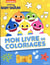 Baby Shark - Mon livre de coloriages