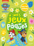 Pat' Patrouille - Mes jeux de Pâques : Activités et autocollants