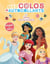 DISNEY PRINCESSES - Mes colos + autocollants