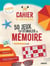Cahier de vacances senior - 50 jeux pour stimuler sa mémoire
