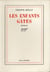 Les Boussardel, II : Les Enfants gâtés