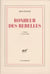 Bonheur des rebelles